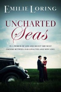 uncharted seas, emilie loring