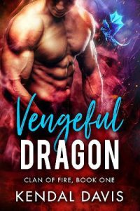 vengeful dragon, kendal davis