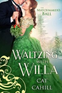 waltzing with willa, cat cahill