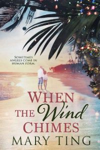 when wind chimes, mary ting