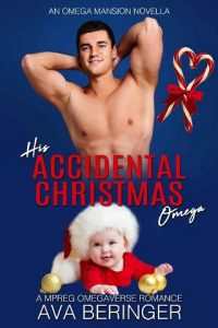 accidental christmas, ava beringer