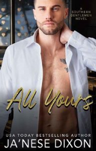 all yours, ja'nese dixon