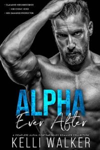 alpha ever after, kelli walker