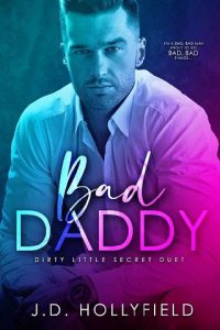 bad daddy, jd hollyfield
