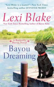 bayou dreaming, lexi blake