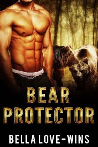 bear protector, bella love-wins