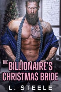 billionaire's christmas bride, l steele