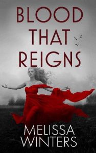 blood that reigns, melissa winters