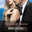 breaking playboy's rules melanie milburne