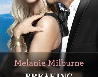 breaking playboy's rules melanie milburne
