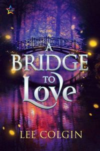 bridge to love, lee colgin