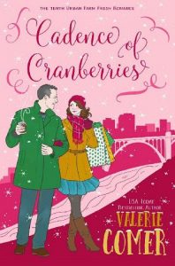 cadence of cranberries, valerie comer