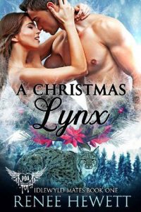 christmas lynx, renee hewett