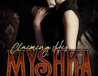 claiming his myshka merel pierce