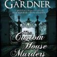 custom house murders ashley gardner