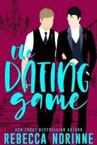 dating game, rebecca norinne