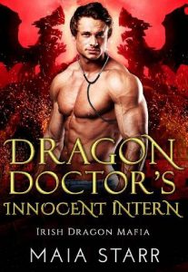 dragon doctor's, maia starr