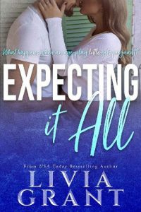 expecting it all, livia grant