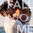 fall into me mila gray