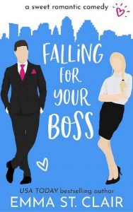 falling for your boss, emma st clair