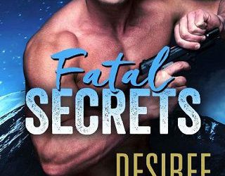 fatal secrets desiree holt