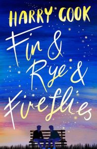fin rye fireflies, harry cook