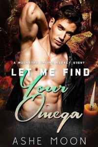 find your omega, ashe moon