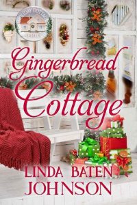 gingerbread cottage, linda baten johnson