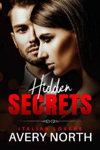 hidden secrets, avery north
