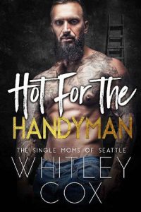 hot for handyman, whitley cox
