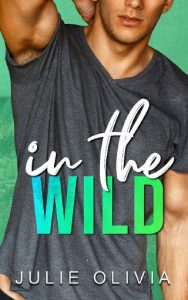 in wild, julie olivia