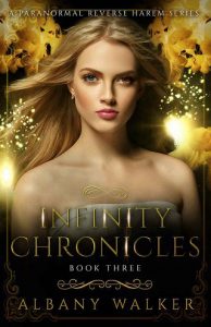 infinity chronicles 3, albany walker