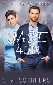 jace 4ever, sa sommers
