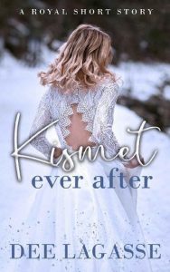 kismet ever after, dee lagasse