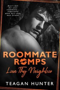 love thy neighbor, teagan hunter