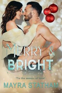 merry bright, mayra statham