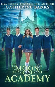 moon academy, catherine banks