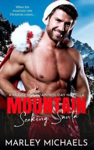 mountain seeking santa, marley michaels