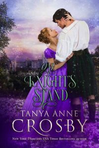 one knight's stand, tanya anne crosby
