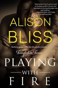 playing with fire, alison bliss