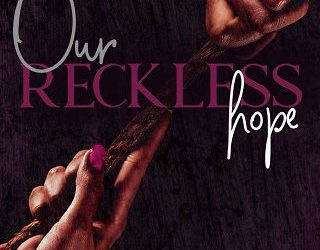 reckless hope love belvin