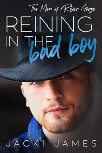 reining in bad boy, jacki james