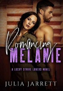 romancing melanie, julia jarrett