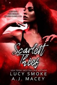 scarlett thief, lucy smoke