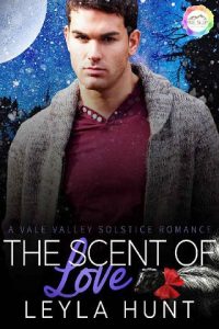 scent of love, leyla hunt