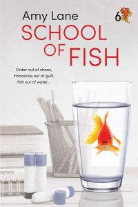 school of fish, amy lane