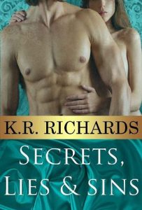 secrets lies sins, kr richards