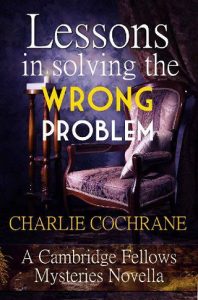solving wrong problems, charlie cochrane