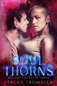 soul of thorns, stacey trombley