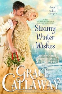 steamy winter wishes, grace callaway
